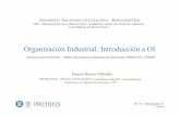 Organización Industrial. Introducción a OI · OIʼ16 – Introducción: 0 J. Bautista Joaquín Bautista-Valhondo Organización Industrial. Introducción a OI UNIVERSITAT POLITÈCNICA