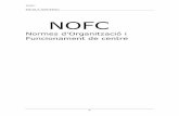 NOFC - escolajungfrau.files.wordpress.com · línia pedagògica de centre integradora, progressista, compromesa amb el país i professional. ... s/n, al barri de Coll i Pujol, limitant