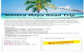 Riviera Maya Road Trip - ecoviajesmexico.files.wordpress.com · Del 23 de Diciembre al 1 de Enero ... Vive la experiencia de la Riviera Maya, ... 2- Solicita un deposito bancario
