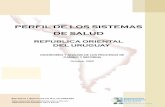Organización Panamericana de la Salud ... - dem.fmed.edu.uy de Salud Uruguay.pdf · 3.1 Efecto sobre los “Principios Orientadores de las Reformas” 59 Equidad, Cobertura y Acceso