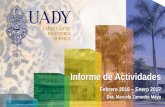 Informe de Actividades - ingquimica.uady.mx · Actualización de planes de desarrollo de todos los PE de licenciatura. 100% PE con plan de desarrollo. Cambios relevantes Tronco común