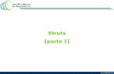 Struts [parte I] Requerimientos Contenedor web Colocar en la carpeta “lib” de la aplicación a desarrollar: commons-*.jar, paquete de manipulación de archivos XML de Apache/Jakarta