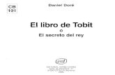 El libro de Tobit - mercaba.org El libro de... · EDITORIAL VERBO DIVINO Avda. de Pamplona, 41 31200 ESTELLA (Navarra) 2000. e aquí, por primera vez en los Cuadernos bíblicos, una