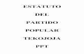 ESTATUTO PARTIDO POPULAR TEKOJOJA - República del …tsje.gov.py/static/ups/partidos/estatutos/estatuto_partido_popular... · transformación de la sociedad y del Estado paraguayo