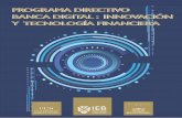 Programa Directivo Banca Digital : innovación y tecnología ... · Desde entonces y formando durante estos añoa a universitarios, post-graduados y profesionales, el ieB ha logrado
