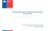 DIAGNOSTICOS PARTICIPATIVOS EN SALUD - sscoquimbo.cl · Beneficios del diagnóstico participativo El diagnóstico participativo puede tener beneficios tanto para la comunidad implicada