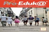 Pro-Eduk@ Educación para la Vida · 4 5 Las opiniones y puntos de vista vertidos en los artículos por sus autores, no necesariamente reflejan el pensamiento editorial y la filosofía