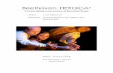Beethoven: HEROICA - educa.jcyl.es · Beethoven: HEROICA3 Concierto didáctico para alumnos de Educación Primaria Música: L. van Beethoven Intérpretes: Orquesta Sinfónica de Castilla