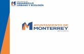 ALCALDE ¿CÓMO VAMOS? - portal.monterrey.gob.mxportal.monterrey.gob.mx/transparencia/permisos_casinos/refo3.pdf · ALCALDE ¿CÓMO VAMOS? Reporte ... Ecología del Municipio de Monterrey