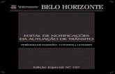 BELO HORIZONTE - portal6.pbh.gov.brportal6.pbh.gov.br/dom/Files/dom3446-bhtrans-encarte.pdf · Adelson D.Joaquim Pacheco AB01100262 HDK0804 FIAT/UNO MILLE FIRE FLEX 05/09/2009 11:00