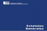 Estatutos Generales · 5 ESTATUTOS GENERALES Tabla de contenido Capítulo I. Nombre, naturaleza, finalidades institucionales y domicilio..... 6