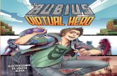25180 VirtualHero Rubius - planetadelibros.com · convertido en un héroe del mundo gamer, ... No se permite la reproducción total o parcial de este libro, ... lugar favorito en