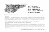 EL MAPA DE ESPAÑA EN TIEMPO DE LOS REYES CATÓLICOS · RESUMEN Desde la segunda mitad del siglo XV, el mapa moderno de España se añadió a algunos códices ... Reyes Católicos