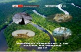 ANUARIO FORESTAL Y DE FAUNA SILVESTRE 2017 · Anuario Forestal y de Fauna Silvestre 2017 Dirección General de Información y Ordenamiento Forestal y de Fauna Silvestre - DGIOFFS