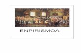 ENPIRISMOAmedia0.webgarden.es/files/media0:52fb2e9ecddb1.pdf.upl/ENPIRISMOA.pdf · Ariman edo adimenean ez ... horri esker, Frantzian Descartes eta Italian Galileo ... Parisen bere