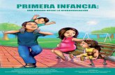 PRIMERA INFANCIA - Infancia Siglo 21 · CEREBRUM Centro Iberoamericano de Neurociencias, Educación y Desarrollo Humano Organización de los Estados Americanos (OEA) ... La asesoría