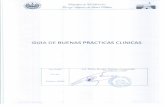 GUIA DE BUENAS PRÁCTICAS CLÍNICAS (BPCcssp.gob.sv/wp-content/uploads/2017/02/GUIA-DE-BUENAS-PRÁCTICAS... · Prácticas Clínicas (BPC) y requerimientos regulatorios aplicables.