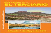 Nos vemos en EL TERCIARIO - igme.es Terciario... · Nos vemos en... EL TERCIARIO Sábado 7 de Mayo de 2011 Discordancia Calizas del Oligoceno Calizas del Páramo de la Alcarria (Mioceno)