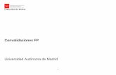 UAM ConvalidacionesFP 4 · 3 Comunidad de Madrid CONSEJERÍA DE EDUCACIÓN Subdirección General de Centros de Formación Profesional Titulación de Formación Profesional: TÉCNICO