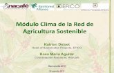 Módulo Clima de la Red de Agricultura Sostenible · Rosa de Lima, Guatemala. Desarrollar estándares para validar las buenas prácticas ambientales, relacio-nadas con la adaptación