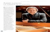 En portada Entrevista Rubén Lorenzo - revistasculturales.com · 33 Rubén Lorenzo es un pianista que puede presumir de ejercer como solista desde 1982. Ha entusiasmado a me-lómanos