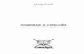 HOMENAJE A CATALUÑA - Ediciones Crimental · recuerdos de aquel período de la guerra: las banderas rojas en Barcelona, los largos trenes que se arrastraban hacia el ... casi no