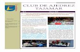 CLUB DE AJEDREZ TAJAMAR · Nº 9 febrero 2012 CLUB DE AJEDREZ TAJAMAR Contenido: Final de la Liga Infantil por Equipos 1 2 III Día del Ajedrez y la Cultura (Fiesta de Na-