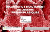 DIAGNÒSTIC I TRACTAMENT DE LESIONS PRENEOPLÀSIQUES i tractament de... · Artropatia degenerativa cervical Tremolor essencial en tractament Myxoline ANTECEDENTS PNEUMOLÒGICS Pneumònia