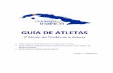 GUÍA DE ATLETAS · GUÍA DE ATLETAS . 5. ª. Edición del Triatlón de la Habana • 2019 Habana CAMTRI Copa de América de Triatlón • 2019 Habana CAMTRI Campeonato Iberoamericano