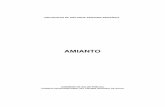Amianto · amianto-cemento, para la fabricación de losetas, tableros y tubos a pre-sión; como aislante tØrmico en calderas y tubos, como protección contra