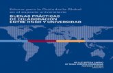 Educar para la Ciudadanía Global en el espacio universitario BBPP ONGD-UNIV_2013.pdf · EDUCAR PARA LA CIUDADANÍA GLOBAL EN EL ESPACIO UNIVERSITARIO BUENAS PRÁCTICAS DE ... hacer