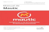 Manual de Mautic · 16.1. Extensión Mautic – Hubspot CRM ... Extensión Mautic – vTiger CRM .....77 16.6. Extensión Mautic – Zoho CRM ...