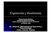 Resiliencia y Ergonomia ver 2.pptergonomialatinoamerica.com/wp-content/...Ergonomia-Ricardo_Montero.pdfUn sistema resiliente (individuo u organización) debe tener las 3 habilidades