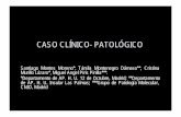 CASO CLÍNICO- PATOLÓGICO - Comunidad Virtual de ... · Montefusco E, Coco FL, Burgio V, et al.Ocurrence of a Ki-1 positive anaplastic large-cell lymphoma in a patient withPh´positive