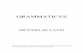 GRAMMATICVS - mercaba.orgn/Carolus Cabanillas... · GRAMMATICVS MÉTODO DE LATÍN NOTA DEL AUTOR: El presente método se ofrece también en formato electrónico, con lenguaje HTML,