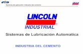 Industria del cemento - rivi.net · Sistemas de Lubricación Automatica INDUSTRIA DEL CEMENTO Sectores de aplicación: Industria del cemento