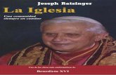 Joseph Ratzinger - portalconservador.com · Joseph Ratzinger La Iglesia Una comunidad siempre en camino NOTA IMPORTANTE: En la presente edición digital no aparecen todas las notas