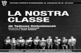 Dossier La nostra classe (original) - factorfei.comfactorfei.com/old/images/la_classe/la_nostra_classe_dossier_baja.pdf · FACTORIA ESCÈNICA INTERNACIONAL, SL. C/Hondures, 28-30.