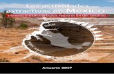Las actividades extractivas en México: minería e hidrocarburos …fundar.org.mx/mexico/pdf/AnuarioExtractivas2017.pdf · 2019-02-19 · Anuario 2017. Las actividades extractivas
