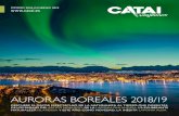 AURORAS BOREALES 2018/19 - estaticos2.catai.es · Bajo la Aurora Boreal: Saariselka 16 Invierno en Salla 17 Laponia VIP familiar 18 Laponia Plus 19 Laponia Romántica 20 Laponia y