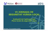VI JORNADA DE SEGURETAT VIÀRIA LOCAL - Xarxa MOBAL ...xarxamobal.diba.cat/mobal/documents/jornades/seguretatviaria12/02... · ESTRATÈGIA EN SEGURETAT VIÀRIA URBANA L’SCT ofereix