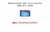 Manual de usuario Wi-Fi SD - lacasadelgps.com · Felicidades por haber comprado la tarjeta Wi-Fi SD de Transcend, que añade instantáneamente capacidad inalámbrica a tu cámara