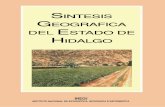 Síntesis geográfica del estado de Hidalgointernet.contenidos.inegi.org.mx/contenidos/productos/prod_serv/... · Presentación E! Instituto Nacional de Estadística, Geografía e