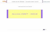 MÒDUL: Nom del mòdul ACCESS 2007 2010 · curs actic mitjÀ – access 2007-2010 2 Índex de continguts objectius ...