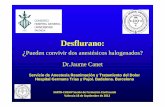 CANET-Protocolo Anestesicos Halogenados-Desflurane-Sesion ...chguv.san.gva.es/docro/hgu/document_library/servicios_de_salud... · SARTD‐CHGUV Sesión de Formación Continuada Valencia