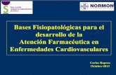 Bases Fisiopatológicas para el desarrollo de la Atención ...videoteca.farmaceuticosdesevilla.es/videoteca/docs/Sevilla 2013... · ANATOMÍA. FISIOLOGÍA. PATOLOGÍA. FARMACOLOGÍA.