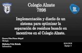 Colegio Alzate 7898conexiones.dgire.unam.mx/wp-content/uploads/2017/09/Equipo_3_Porta... · 3.-Condiciones deplorables en la vida de las personas Nombre de los proyectos revisados: