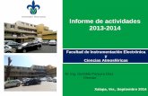 Informe de actividades 2013-2014 - Universidad Veracruzana fileSNI (1C, 1Nivel I, 1 Nivel 2) 1 2 3 Promedio de Antigüedad PTC 18.0 19.5 20.2 21.2 Promedio de Edad PTC 47.8 50.5 51.5