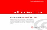 Guías | 11 - Afi · Guías Fiscalidad empresarial 2011 5 3.10.2 Requisitos para la deducibilidad del IVA ..... 154 3.10.2.1 Requisitos subjetivos ...