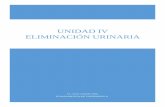 Unidad IV Eliminación urinaria · Fisiología de la micción ... ancianos, puede obstruir la uretra, alterando la micción y el vaciamiento vesical. Procedimientos quirúrgicos y